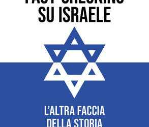 NATHAN GREPPI E LE FAKE NEWS SU ISRAELE: UN LIBRO DA LEGGERE COMUNQUE LA SI PENSI
